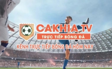 Cakhia TV - Trực tiếp bóng đá chất lượng cao, đa nền tảng